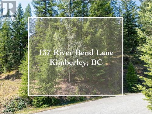 137 River Bend Lane, Kimberley, BC 