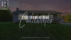 2266 FOXMEAD ROAD  Oro-Medonte, ON L0K 1E0