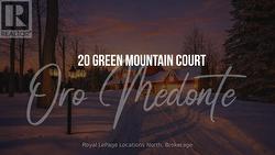20 GREEN MOUNTAIN COURT Oro-Medonte, ON L0L 2L0