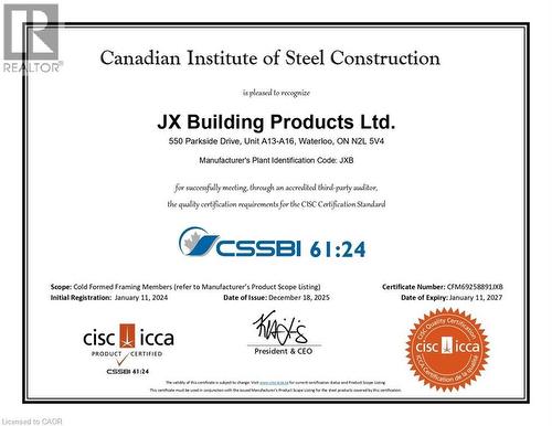 Certification Document. Outlining the quality certification for a manufacturer of cold-formed framing members - 550 Parkside Drive Unit# A13-16, Waterloo, ON 