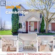 235 SAGINAW Parkway Unit# 74  Cambridge, ON N1T 1X4