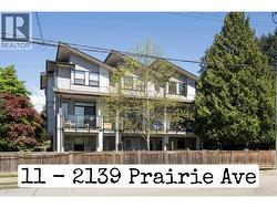 11 2139 PRAIRIE AVENUE  Port Coquitlam, BC V3B 0M7