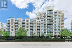 214 - 111 UPPER DUKE CRESCENT Markham, ON L6G 0C8