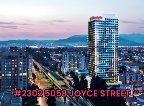 2302-5058 Joyce Street  Vancouver, BC V5R 0J9