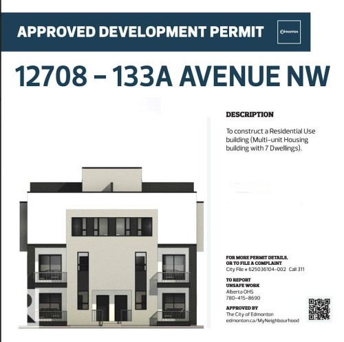 Approved Development Permit. Displaying the property address and a description for the construction of a multi-unit housing building with seven dwellings - 12708 133A Avenue, Edmonton, AB - Other